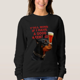 Sweatshirt Yu2019tout Esprit Si J'ai Un Bon Week End Chien A