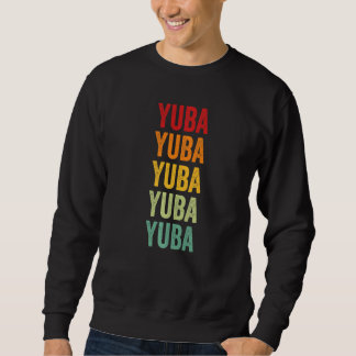 Sweatshirt Yuba County Californie Texte Arc-en-ciel