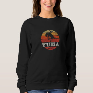 Sweatshirt Yuma AZ Vintage Country Western Rétro  