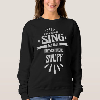 Sweatshirt Zookeeper Désigné Pour Appréciation Du Travail