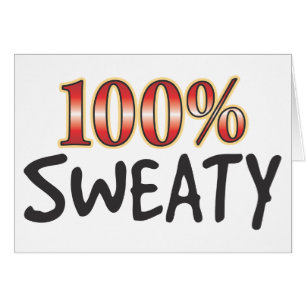 Sweaty 100 Percent