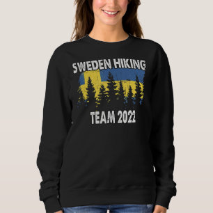 Sweden Hiking Team 2022 Scandinavia Sweden Sweatshirt