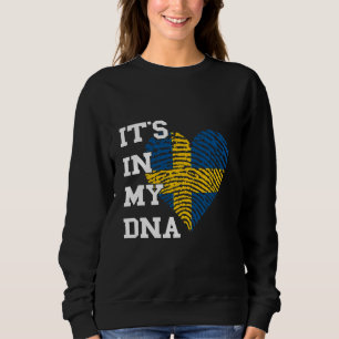 Sweden It's In My DNA Swedish Pride Heart Swedish Sweatshirt