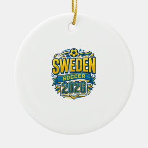 Sweden Soccer 2026 Soccer Bold Country Typography  Ceramic Ornament