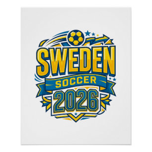 Sweden Soccer 2026 Soccer Bold Country Typography Poster