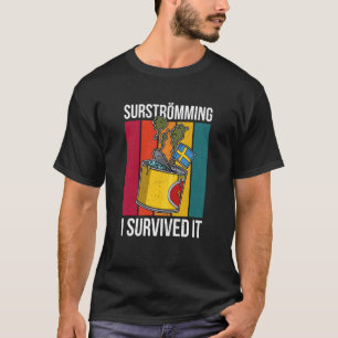 Sweden Swedish fish specialty Surstromming puke fi T-Shirt