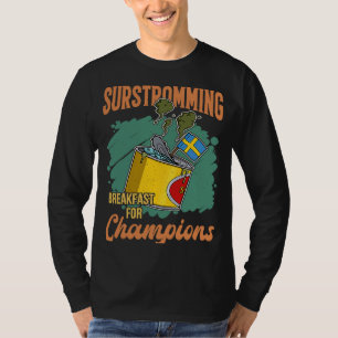 Sweden Swedish fish specialty Surstromming puke fi T-Shirt