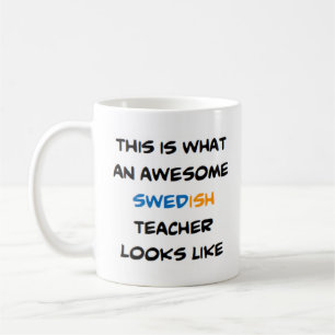 swedish teacher, awesome coffee mug