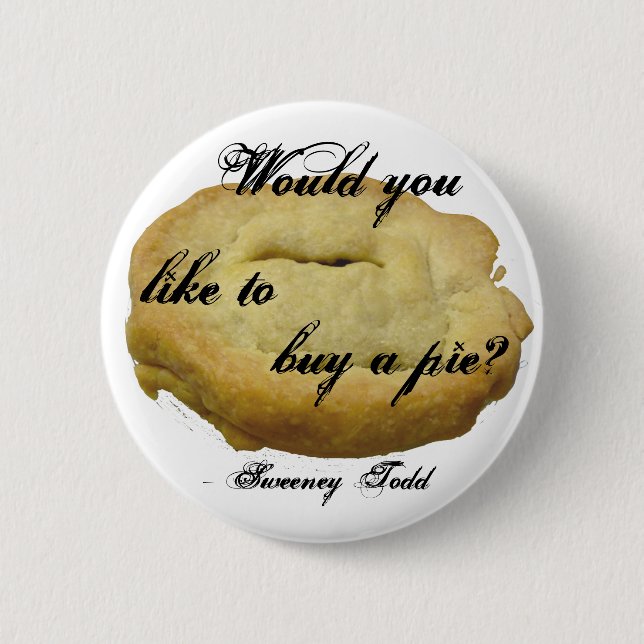 Sweeney Todd Pie 2 Inch Round Button (Front)