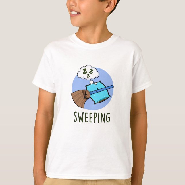 Sweeping Funny Sleeping Broom Pun  T-Shirt (Front)
