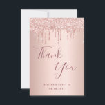 Sweet 16 16th rose gold glitter drips glamourous thank you card<br><div class="desc">A thank you card for a Sweet 16, 16th birthday party. A rose gold faux metallic looking background colour. With faux glitter drips, paint drip look. On front large dark rose gold coloured hand lettered script and the text: Thank You, your text, title and a date. Back: Template for Your...</div>