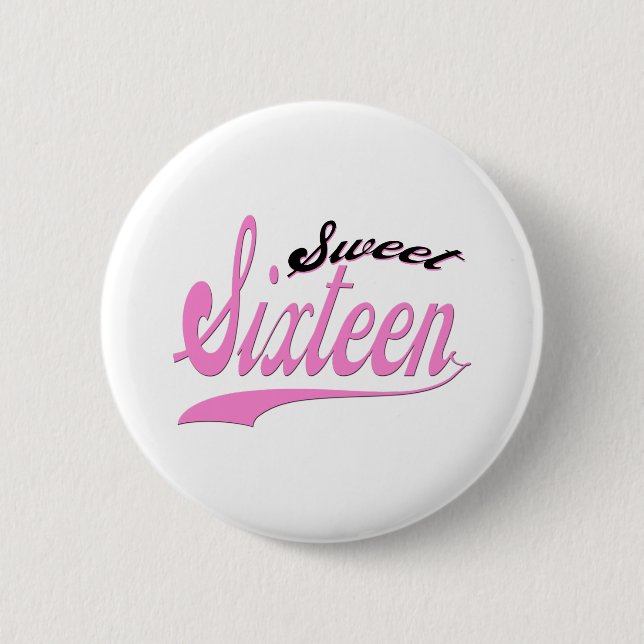 Sweet 16 2 inch round button (Front)