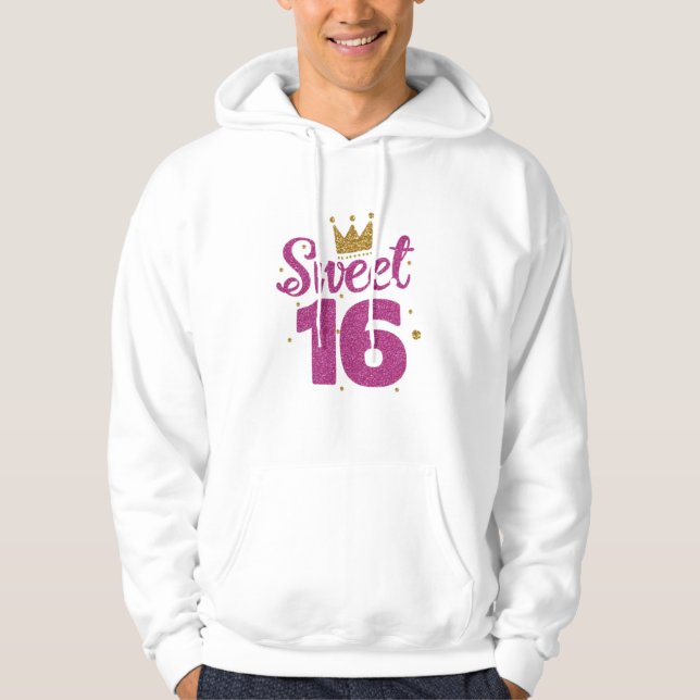 Sweet 16 Birthday Hoodie (Front)