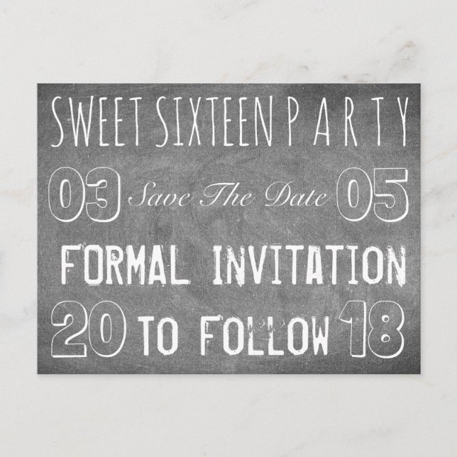 Sweet 16 Birthday Party Save The Date Chalkboard Announcement Postcard (Front)