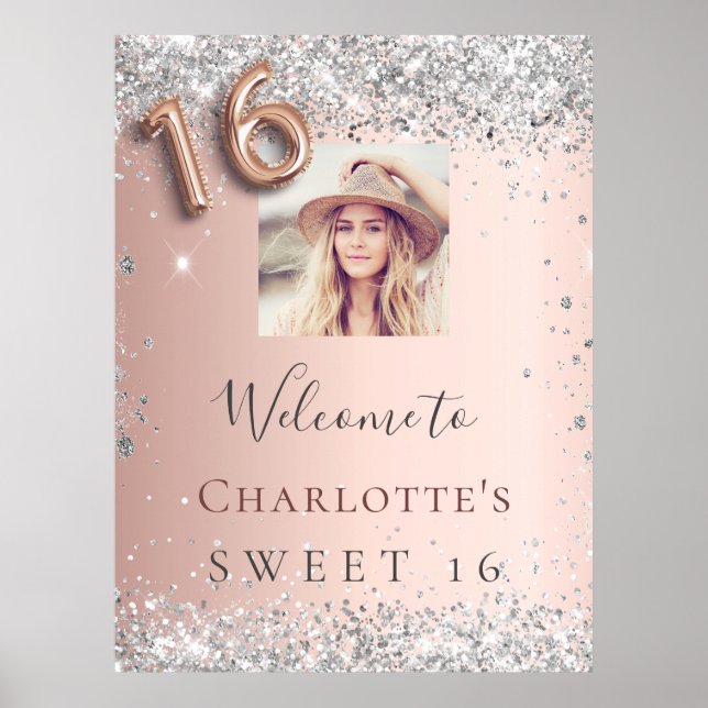 Sweet 16 rose gold silver glitter photo welcome poster (Front)
