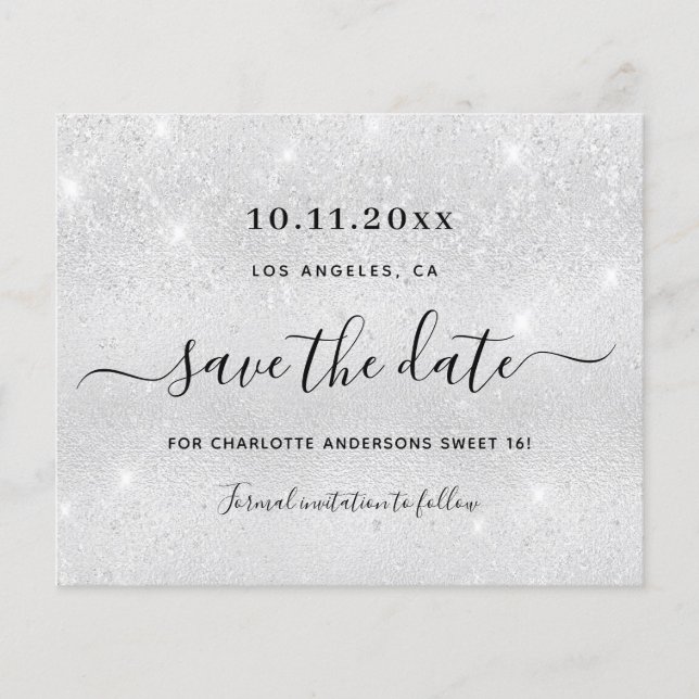Sweet 16 silver glitter budget save the date flyer (Front)