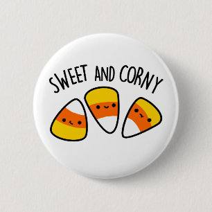 Sweet And Corny Funny Corn Kernels Pun  2 Inch Round Button