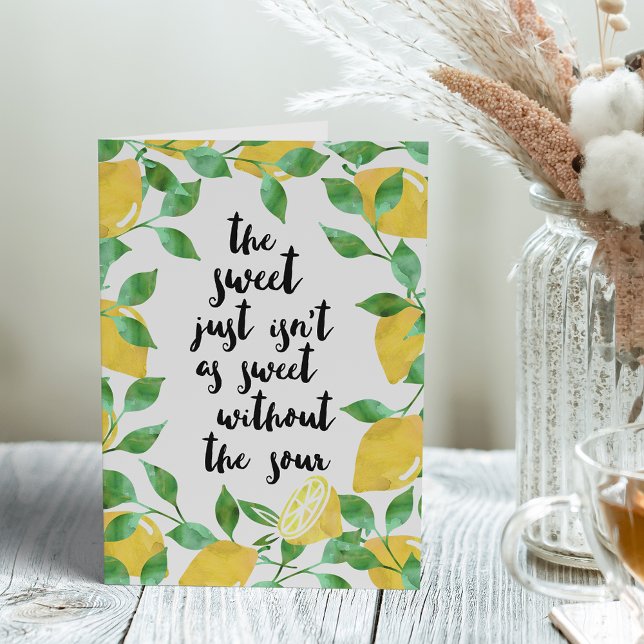 Sweet and Sour Lemon Quote Greeting Card (Creator Uploaded)