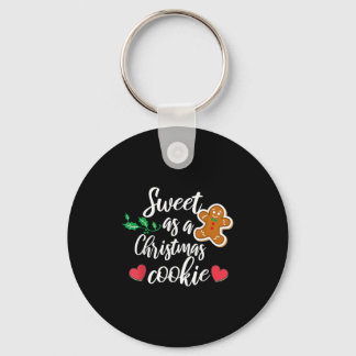 Sweet As A Christmas Cookie - Biscuit, Christmas C Keychain