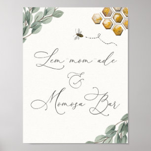 Sweet as Can Bee Eucalyptus Lem-mom-ade & Momosa  Poster
