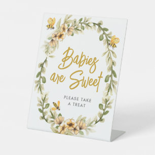 Sweet As Can Bee White Baby Babies are Sweet Pedestal Sign