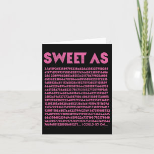Sweet As Pi 3.14 Math Geek Teacher 3.14 Pi Day  Card