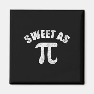 Sweet As Pi Math Geek Teacher 3.14 Pi Day Magnet