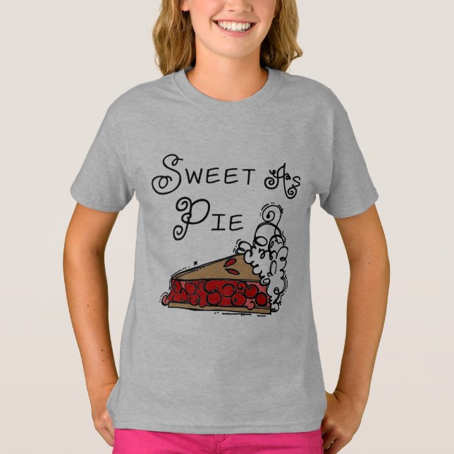 Sweet as Pie T-Shirt (Front)