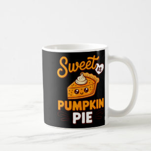 Sweet As Pumpkin E Shirt Adult Kids Men Women Than Coffee Mug