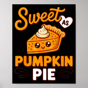 Sweet As Pumpkin E Shirt Adult Kids Men Women Than Poster