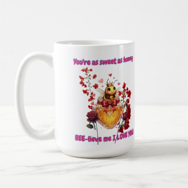 Sweet BEE mine-BEE lieve me i love you Coffee Mug (Left)