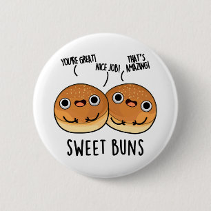 Sweet Buns Funny Baking Pun  2 Inch Round Button