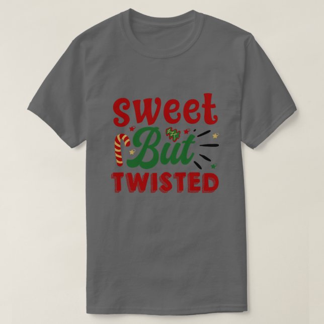 sweet but twisted01 T-Shirt (Design Front)