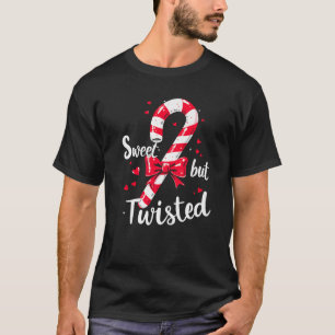 Sweet But Twisted Candy Cane Christmas Xmas Adult  T-Shirt