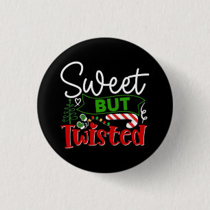 Sweet But Twisted Funny Christmas Candy Cane 1 Inch Round Button
