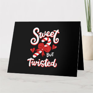 Sweet But Twisted Funny Christmas Candy Cane Xmas Card