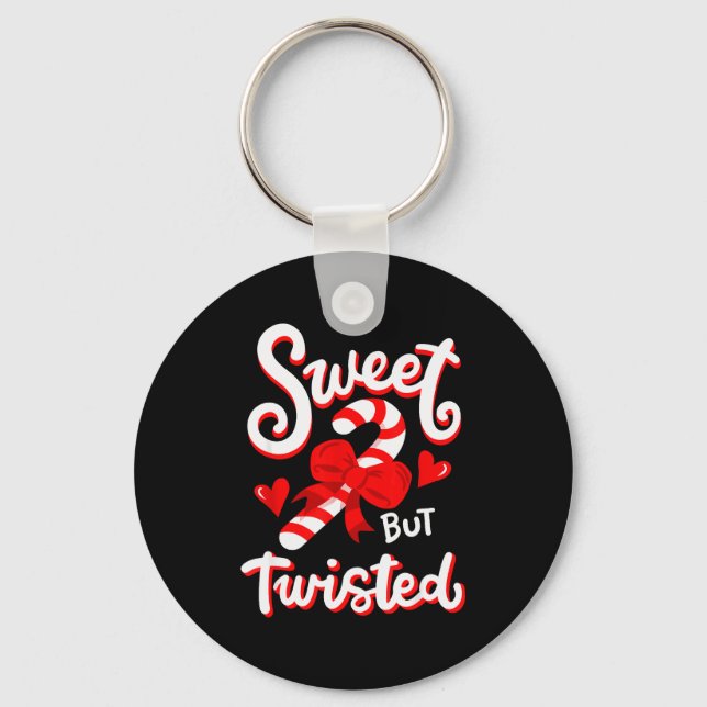 Sweet But Twisted Funny Christmas Candy Cane Xmas  Keychain (Front)