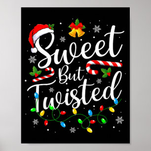 Sweet But Twisted Funny Christmas Candy Cane Xmas Poster