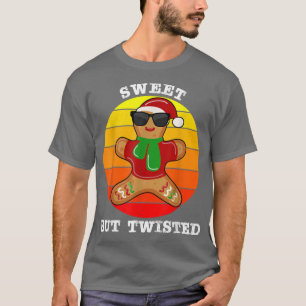 Sweet But Twisted Funny Christmas Gingerbread Cook T-Shirt