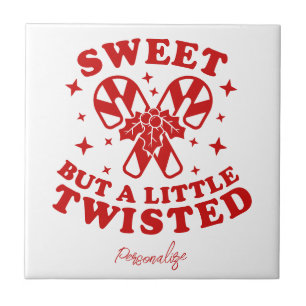Sweet But Twisted Quote Candy Cane Personalize Tile