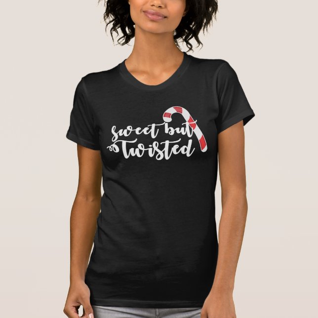 Sweet But Twisted T-Shirt (Front)