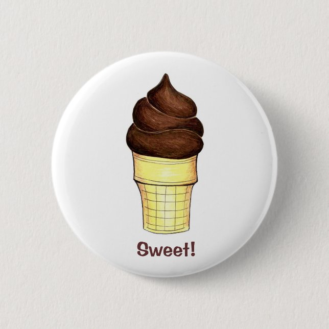 Sweet! Chocolate Soft Serve Ice Cream Cone Foodie 2 Inch Round Button (Front)
