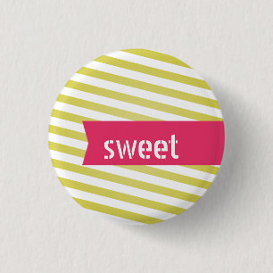 Sweet customizable flair 1 inch round button