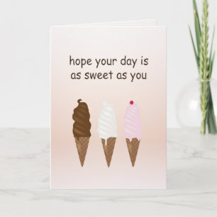 Sweet Day Ice Cream Custom Greeting Card