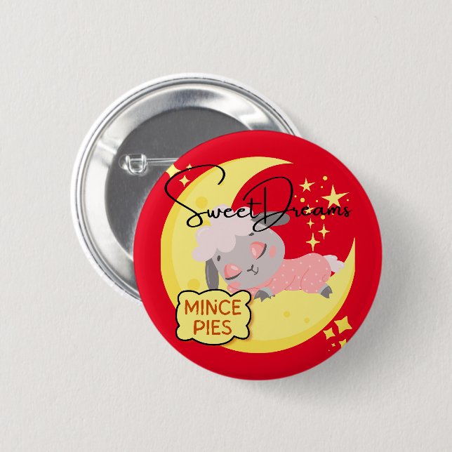 Sweet Dreams and Mince Pies 2 Inch Round Button (Front & Back)