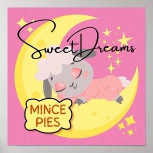 Sweet Dreams and Mince Pies Girls Nursery Poster