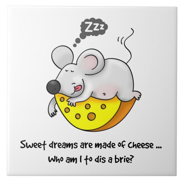 Sweet Dreams are Made of Cheese Cute Snoring Mouse Tile (Front)