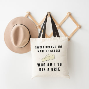 Sweet Dreams Are Made of Cheese Tote Bag