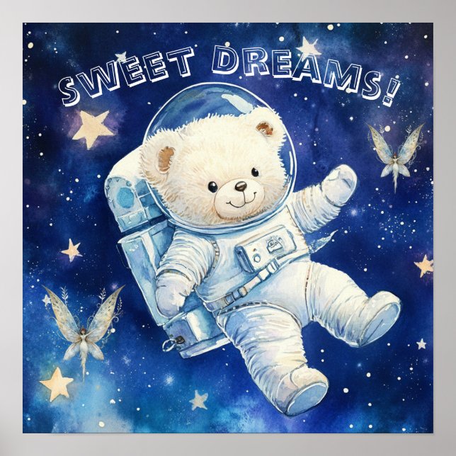Sweet Dreams Blue Astronaut Teddy Nursery Poster (Front)