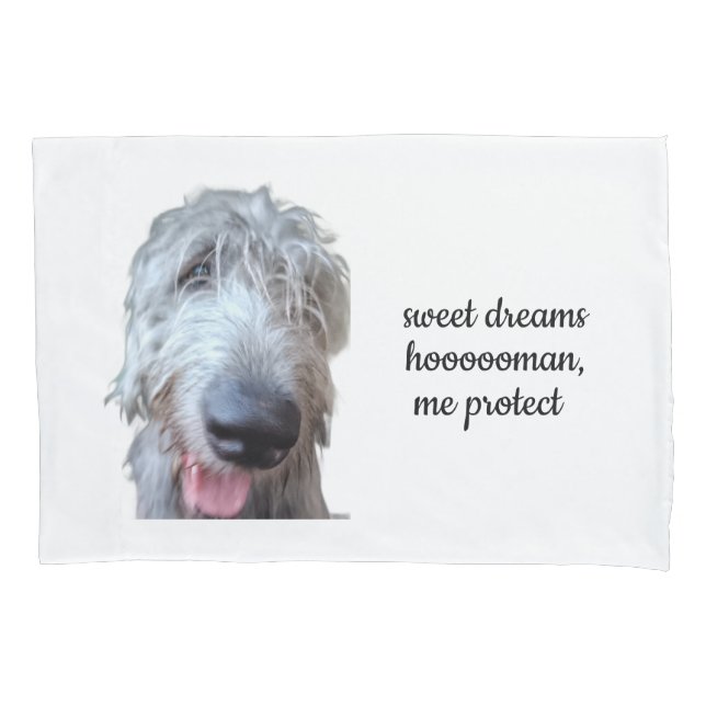 Sweet Dreams Hoooooman Irish Wolfhound Pillowcase (Front)